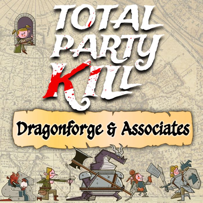 Total Party Kill - Dragonforge & Associates cover art