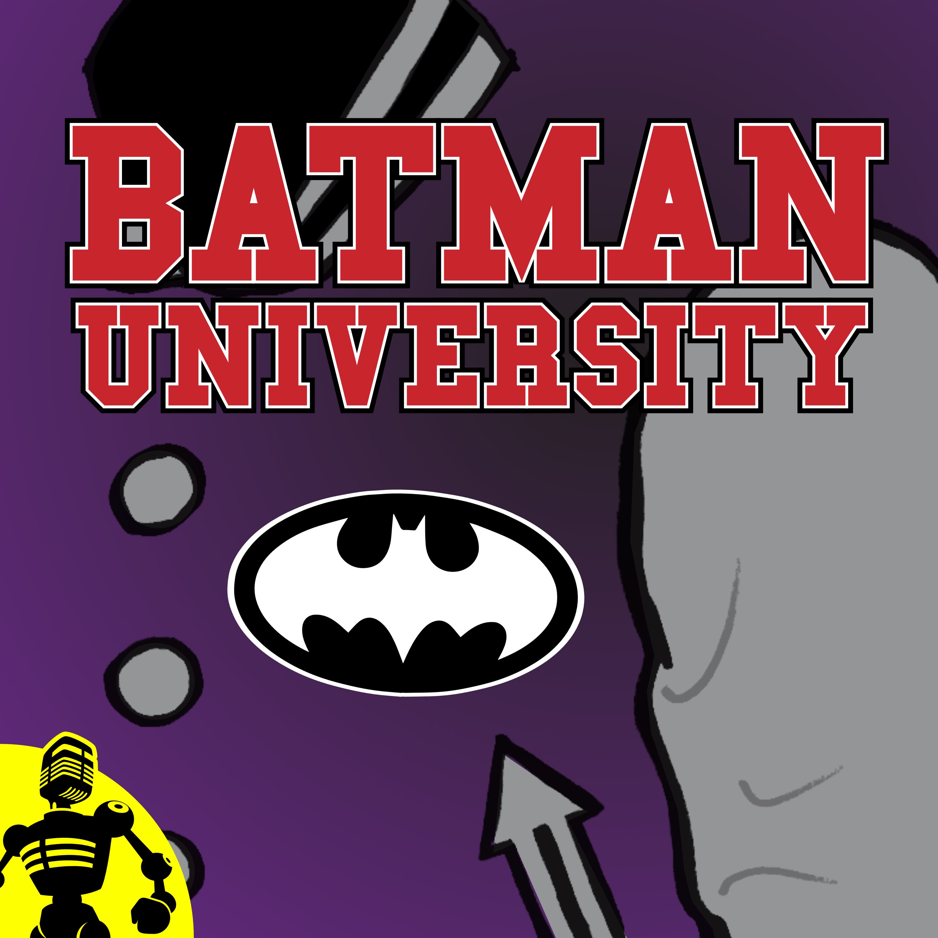 Batman University - a podcast from The Incomparable