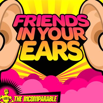 Friends in Your Ears cover art