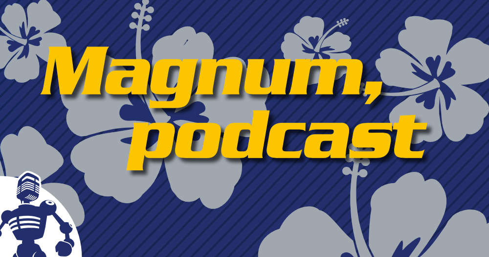 Magnum, podcast