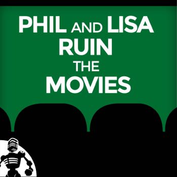 Phil and Lisa Ruin a Star War